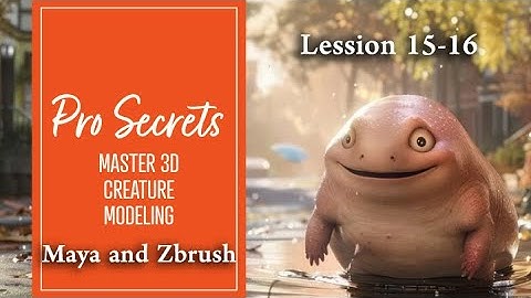 Master 3D Creature Modeling: Pro Secrets in Maya & ZBrush | Lessons 15 & 16 for Game Artist