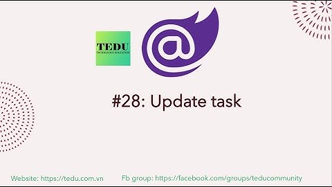 Lập trình Blazor căn bản - Bài 28: Form cập nhật task