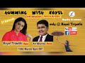 Humming with koyel  koyel tripathi  koyelia creations official