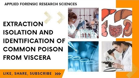 Extraction, Isolation & Identification of Common Poison From Viscera|| Forensic Toxicology||AFRS