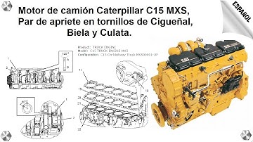 Motor Cat C15 MXS, 14.6L, Apriete en tornillos de Cigueñal, Biela y Culata