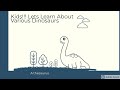 Learn about dinosaurs