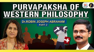 Purvapaksha of Western Philosophy | Dr. Robin Abraham with Esther D | The Ex-Christian Show - Part 2