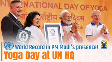 International Yoga Day celebrations creates World Record for participation of maximum nationalities