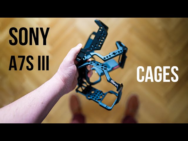 Sony A7S III Cage Showdown - Which One? - YouTube