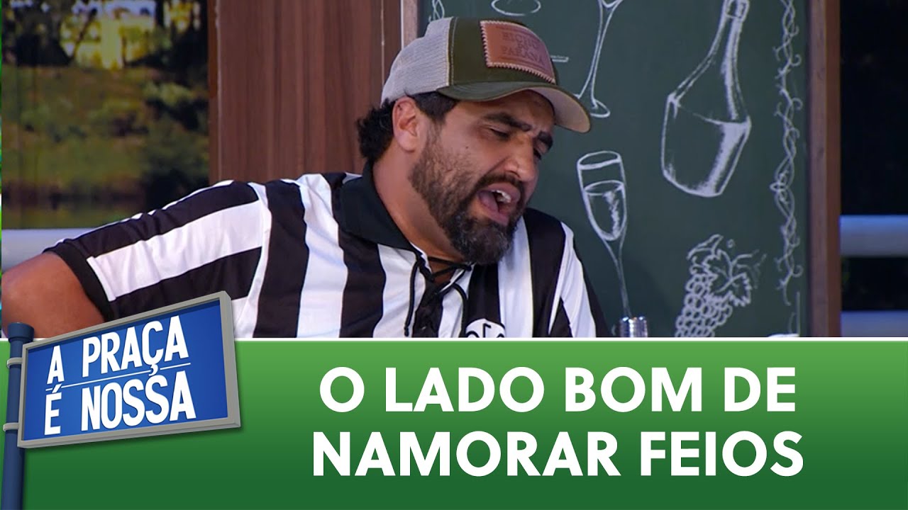 O lado bom de namorar feios | A Praça é Nossa (25/01/24)