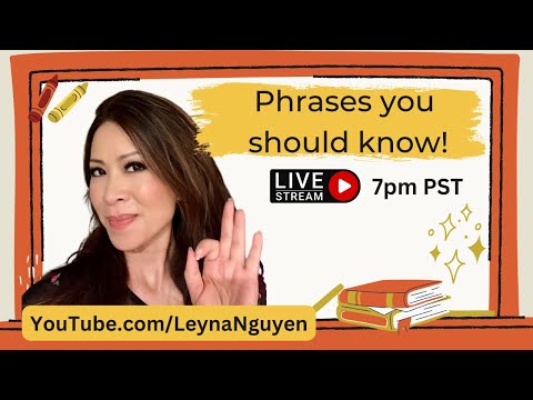 Video English phrases you should know and use! With Leyna... - youtube