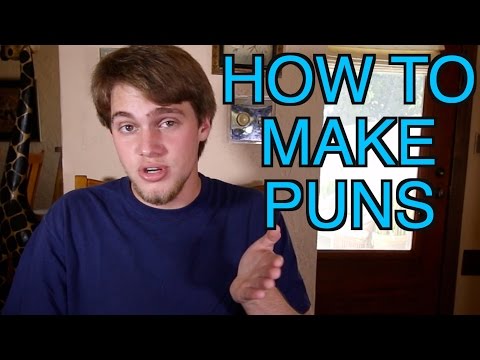 How to Make Puns (30 Puns in LESS THAN 2 MINUTES)