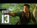 Uncharted 4: A Thief's End Walkthrough PART 13 Gameplay (PS4) No Commentary @ 1080p HD ✔