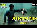 2025 Best VIETNAMESE (REAL STORY) - Detective Kien: The Headless Horror (2025) Explained In Hindi
