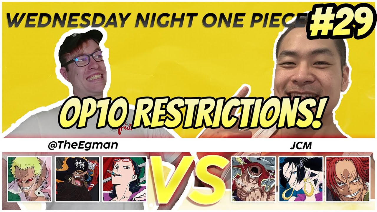 Wednesday Night One Piece Card Game: OP10 Restriction Edition with JCM!
