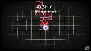 ADOFAI | Rush E | Practice mode