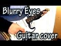 L'Arc～en～Ciel - Blurry Eyes (Guitar cover)