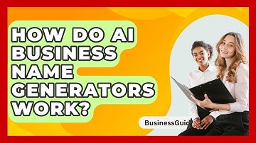 How Do AI Business Name Generators Work? - BusinessGuide360.com