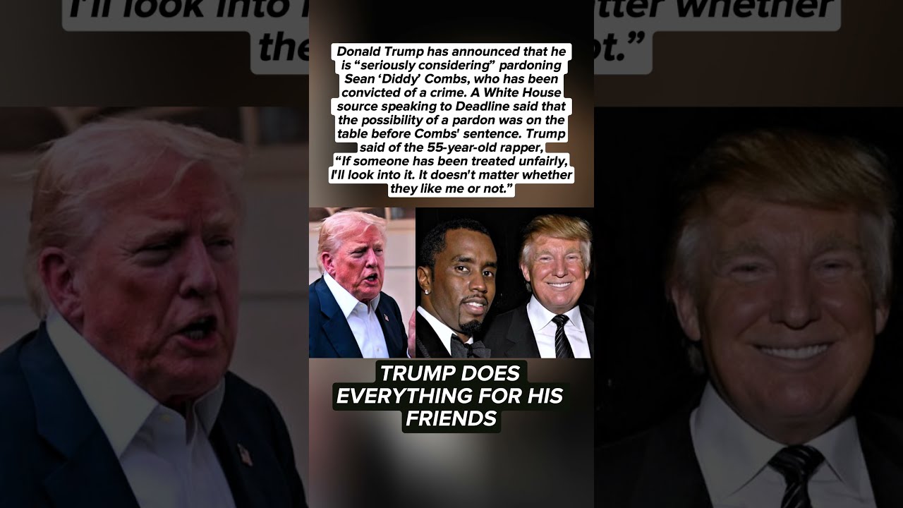Donald Trump Considers Pardoning Sean Diddy Combs It S Being Seriously Considered 