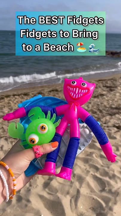 The BEST Fidgets to Bring to the Beach! 🏖🌊