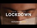 Lockdown  4 years on 