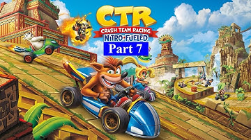 THE LAST OF THE GOODIES!!! | Crash Team Racing Nitro-Fueled Part 7 🏎️