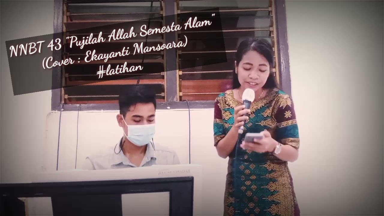 NNBT 43 - Pujilah Allah Semesta Alam | Cover : Ekayanti Mansoara (Latihan)