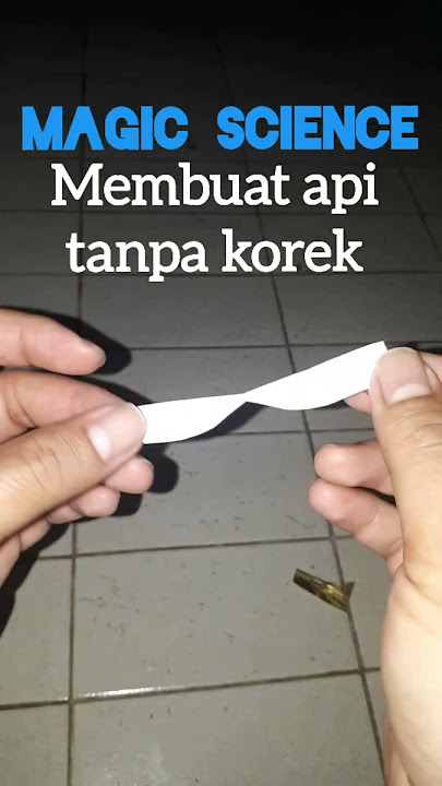 Membuat api tanpa korek #short