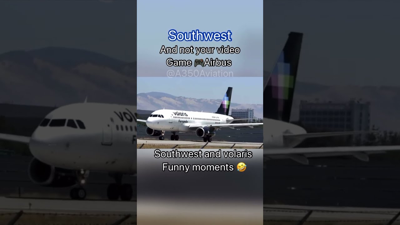 Southwest And Volaris Have BEEF Funny Southwestairlines Aviation Avgeek Shorts