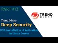 Trend micro deep security agent installation on linux server