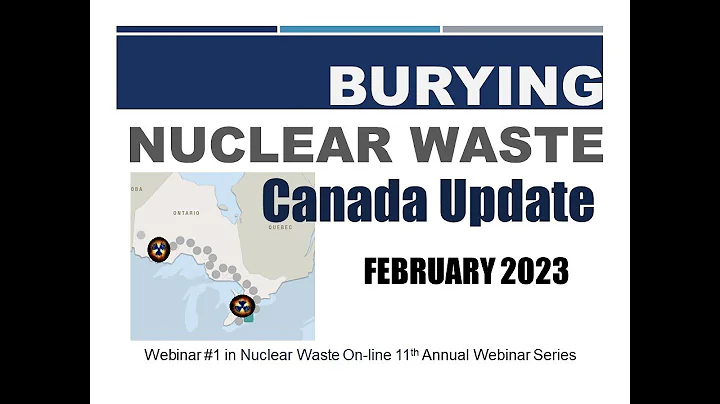 Canada Update 2023: Nuclear Waste & the NWMO