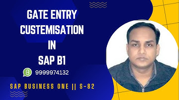 Gate Entry in SAP Business One || S-82