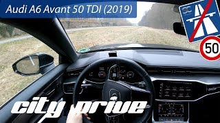 Audi A6 Avant 50 TDI (2019)  - POV City Drive