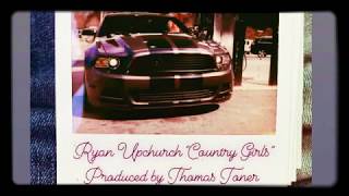 Upchurch Country Girls (OFFICIAL AUDIO)