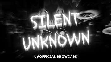 SILENT UNKNOWN (TOP 1 EXTREME DEMON Unofficial preview) by spk, Lesi & more || Geometry dash 2.11