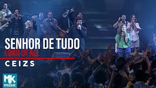 Video thumbnail of "Comunidade Internacional Da Zona Sul - Senhor De Tudo (Lord of All) - DVD Confiarei (Ao Vivo)"