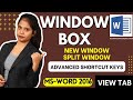 Window Box in MS-WORD | New Window, Arrange All, Split | Views Tab | MS-WORD IN HINDI