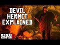 Cave Hermit Explained (Red Dead Redemption 2)