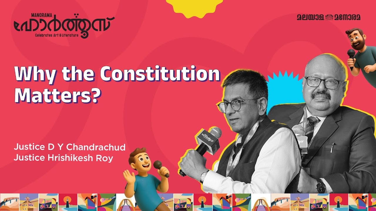Why the Constitution Matters? Justice D Y Chandrachud, Justice (Retd ...