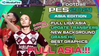 FTS FULL ASIA MOD PES 2021 UPDATE TRANSFERS & BEST GRAPHICS ANDROID OFFLINE