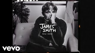 Смотреть клип James Smith - Holy Water (Audio)