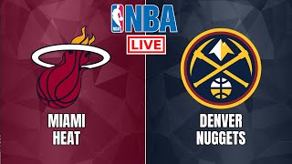 Miami Heat vs Denver Nuggets NBA Live Scoreboard