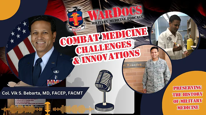 Life-Saving Innovations with Dr. Vik Bebarta | Combat Medicine Challenges & Innovations