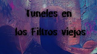 Túneles en los filtros viejos de Morelia