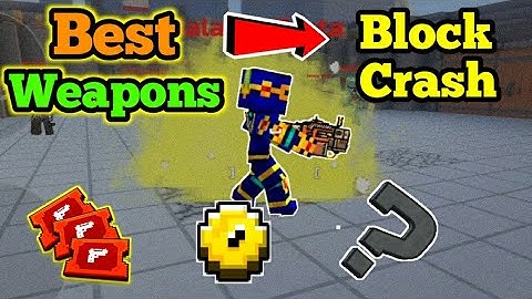 Best Weapons for Block Crash Mode in Pixel Gun 3D