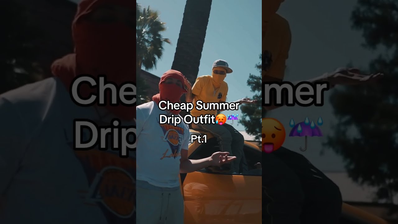 Cheap Summer Drip SUBSCRIBE FOR DAILY DRIPPY CONTENT Follow My Other Social Medias Shorts