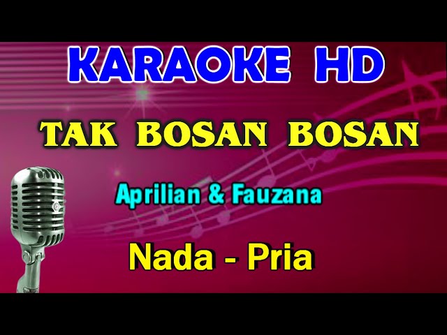 SETIA UNTUK SELAMANYA - Aprilian & Fauzana | KARAOKE Nada Pria (B = DO) class=