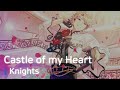 Knights 「Castle of my Heart」 가사/歌詞