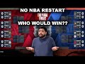 What If The NBA Never Restarted??