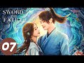 المسلسل الصيني السيف والجنية Sword And Fairy 07 الحلقة WeTV 