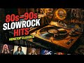 Slow Rock Ballads 70s, 80s, 90s Scorpions, Aerosmith, Bon Jovi, U2, Ledzeppelin