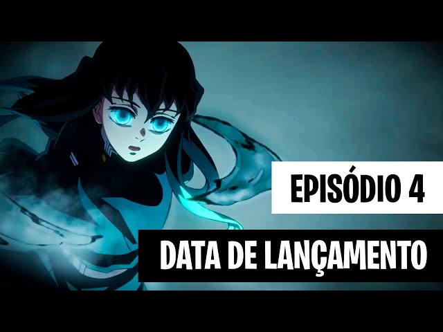 DEMON SLAYER 3 TEMPORADA EP 10 LEGENDADO PT-BR - DATA E HORA