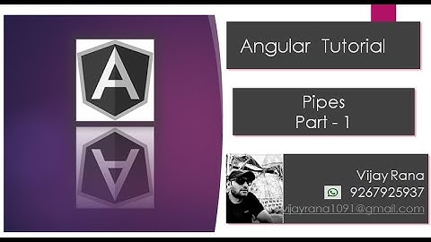 Pipes in Angular | Angular Training By Vijay Rana | Angular By Vijay Rana | By Vijay Rana