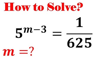 A nice Math Problem,  Exponential Equations 𝟓^(𝒎−𝟑)=𝟏/𝟔𝟐𝟓, m=?, Exponent and powers Equations